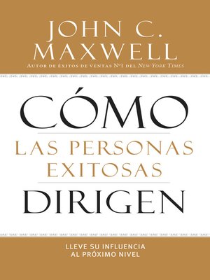 cover image of Cómo las Personas Exitosas Dirigen